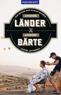 Cover: Andere L&auml;nder - andere B&auml;rte - Polyglott