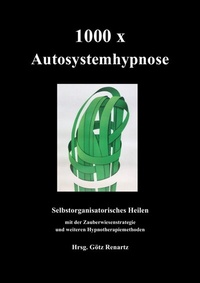 Abbildung von: 1000 x Autosystemhypnose - epubli