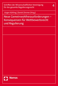 Abbildung von: Neue Gemeinwohlherausforderungen - Konsequenzen für Wettbewerbsrecht und Regulierung - Nomos
