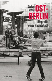 Bild: Ost-Berlin - Christoph Links Verlag