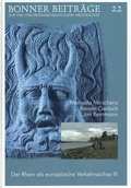 Cover: Der Rhein als europ&auml;ische Verkerhrsachse III - Universit&auml;t Bonn - Abt. Vor- u. Fr&uuml;hgeschichtliche Arch&auml;ologie
