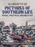 Cover: Pictures of Southern Life, Social, Political, and Military - OTB eBook publishing