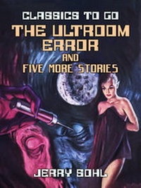 Enlarge image Cover: The Ultroom Error and five more stories - OTB eBook publishing