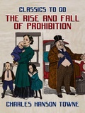 Cover: The Rise And Fall Of Prohibition - OTB eBook publishing