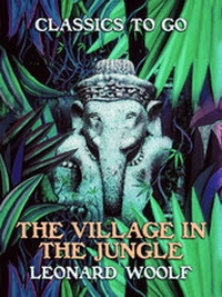 Enlarge image Cover: The Village In The Jungle - OTB eBook publishing
