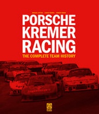 Enlarge image Cover: Porsche Kremer Racing - The Complete Team History - Sportfahrer Verlag