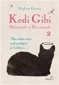 Cover: Kedi Gibi D&uuml;s&uuml;nmek ve Davranmak 2 - Paloma Yayinevi