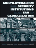 Cover: Multilateralism and Security Institutions in an Era of Globalization - Routledge