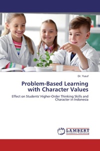 Enlarge image Cover: Problem-Based Learning with Character Values - LAP Lambert Academic Publishing