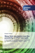 Cover: Warp field mechanics and the possibility of FTLT (revised) - Scholars' Press