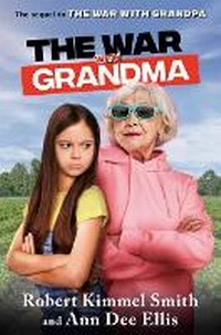 Enlarge image Cover: The War with Grandma - Random House Inc