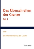 Cover: Das &Uuml;berschreiten der Grenze - Teil 1 - epubli