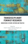 Cover: Transdisciplinary Feminist Research - Routledge