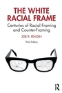 Cover: The White Racial Frame - Routledge