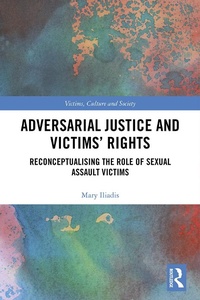 Abbildung von: Adversarial Justice and Victims' Rights - Routledge