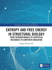 Enlarge image Cover: Entropy and Free Energy in Structural Biology - CRC Press