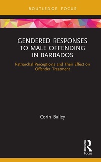 Abbildung von: Gendered Responses to Male Offending in Barbados - Routledge