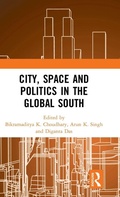 Cover: City, Space and Politics in the Global South - Routledge