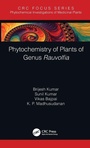 Cover: Phytochemistry of Plants of Genus Rauvolfia - CRC Press