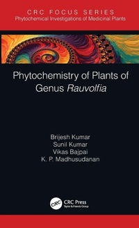 Enlarge image Cover: Phytochemistry of Plants of Genus Rauvolfia - CRC Press