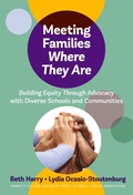 Cover: Meeting Families Where They Are - Teachers' College Press