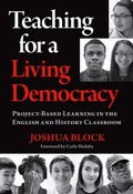 Cover: Teaching for a Living Democracy - Teachers' College Press