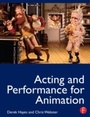 Cover: Acting and Performance for Animation - Routledge