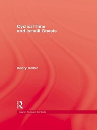 Enlarge image Cover: Cyclical Time & Ismaili Gnosis - Routledge