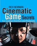Cover: Cinematic Game Secrets for Creative Directors and Producers - Routledge