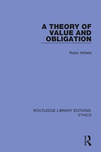 Abbildung von: A Theory of Value and Obligation - Routledge