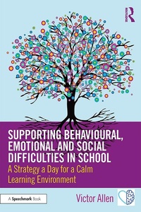 Enlarge image Cover: Supporting Behavioural, Emotional and Social Difficulties in School - Routledge