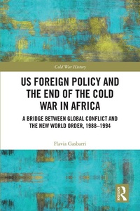 Abbildung von: US Foreign Policy and the End of the Cold War in Africa - Routledge