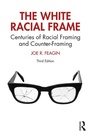 Cover: The White Racial Frame - Routledge