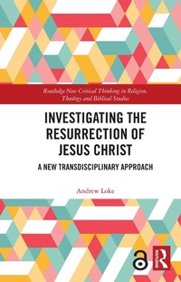 Abbildung von: Investigating the Resurrection of Jesus Christ - Routledge