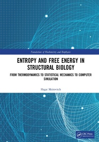 Enlarge image Cover: Entropy and Free Energy in Structural Biology - CRC Press