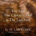 Cover: The Fox, the Captain's Doll & the Ladybird - Blackstone Publishing
