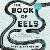 Abbildung von: The Book of Eels Lib/E - HarperCollins