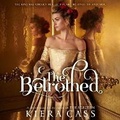 Cover: The Betrothed Lib/E - HarperCollins