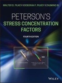 Enlarge image Cover: Peterson's Stress Concentration Factors, Fourth Edition - Wiley