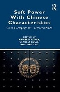 Cover: Soft Power with Chinese Characteristics - Routledge
