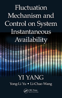 Enlarge image Cover: Fluctuation Mechanism and Control on System Instantaneous Availability - CRC Press
