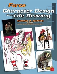 Enlarge image Cover: Force: Character Design from Life Drawing - Routledge