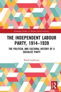 Cover: The Independent Labour Party, 1914-1939 - Routledge