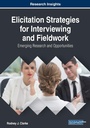 Cover: Elicitation Strategies for Interviewing and Fieldwork: Emerging Research and Opportunities - IGI Global