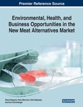 Cover: Environmental, Health, and Business Opportunities in the New Meat Alternatives Market - IGI Global