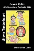 Cover: Stevie Tenderheart Seven Rules - Kodel Group
