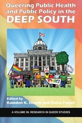 Cover: Queering Public Health and Public Policy in the Deep South - Information Age Publishing