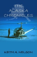Cover: The Alaska Chronicles - Dorrance Publishing Co.