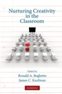 Cover: Nurturing Creativity in the Classroom - Cambridge University Press