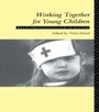 Cover: Working Together For Young Children - Routledge